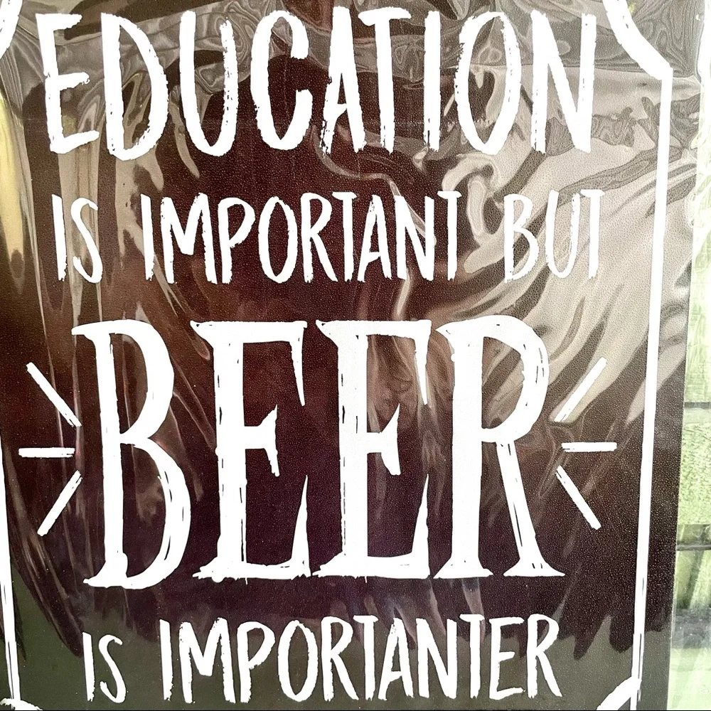 NEW Education Beer Metal Sign